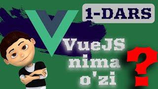 #vuejs  VueJS O'zbek tilida | vuejs nima o'zi