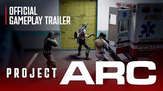 [Project ARC] Official Gameplay Trailer