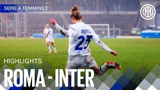 GIVEN OUR BEST IN ROME | ROMA 4-3 INTER | WOMEN HIGHLIGHTS | SERIE A 23/24 