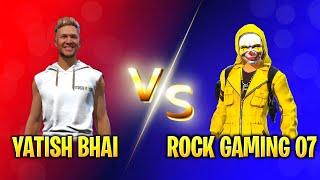 YATISH BHAI 1 VS 1 ROCK GAMING 07-GARENA FREE FIRE