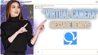 How to Use OBS Virtual Camera on Uhmegle & Remove Virtual Camera Message!!