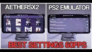 AetherSX2 PS2 Emulator Best Settings for All smartphones! Increase speed up/30-60FPS Tips and Tricks