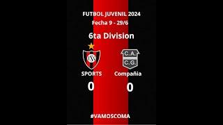 6ta División SPORTS 0 vs CompaÑIA 0 -  2024