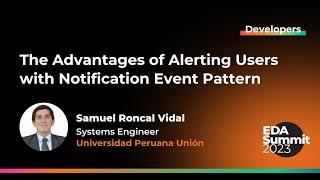 The Advantages of Alerting Users with Notification Event Pattern