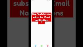 How to stop Youtube new subscriber email notifications: 2023 #youtubeshorts