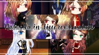 Natasha in different anime|animation+art|Happy birthday!!!|by:•BløøD Vika•|Gacha club|