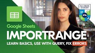 IMPORTRANGE Function in Google Sheets: Transfer and Filter Data Easily  + How to Fix Errors