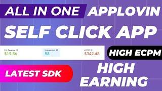 Applovin High eCPM self click app | Applovin self click app aia