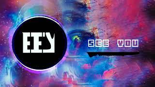 EEY TM - See You Again [EEY TM No Copyright JS] - #ProgressiveHouse