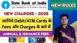 SBI ATM / Debit Card All Types Charges 2025 | Annual Maintenance, Card Replacement, Issuance Charges