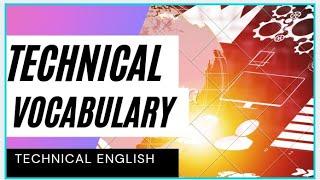 Technical Vocabulary (Technical English)