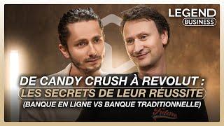 DE CANDY CRUSH À REVOLUT : LES SECRETS DE LEUR RÉUSSITE (banque en ligne VS banque traditionnelle)