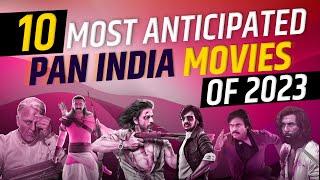 10 Biggest Upcoming Pan Indian Movies 2023 Details | Adipurush | Pathaan | Aniket Nikam Creations