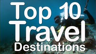 Top 10 Travel Destinations 2021