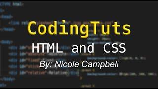 CodingTuts: HTML and CSS (Part 1)