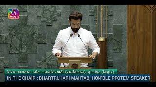 Chirag Paswan, LJSP(RV) takes oath as Member of Parliament (Hajipur (SC) ,Bihar)  | 24 June, 2024