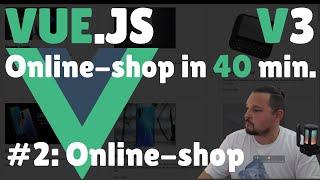 Online-shop on Vue.js in only 40 minutes!