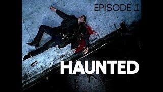 Haunted (TV Series 2002) - Episode 1 - 'Pilot'