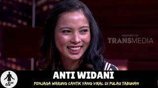 ANTI WIDANI, Penjaga Warung Cantik Viral | HITAM PUTIH (20/07/18) 4-4