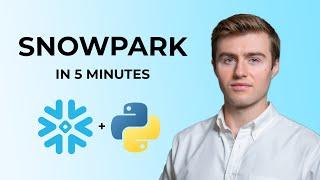 Snowpark in 5 minutes | Python