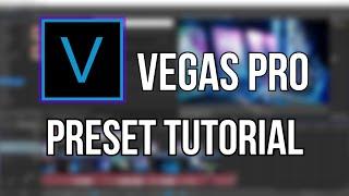 How to Install Presets in VEGAS PRO