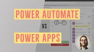 Power Apps vs Power Automate in 1 minute