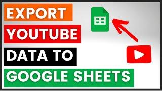 How To Export YouTube Analytics Data To Google Sheets? [in 2024]