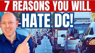 DON’T Move to DC Until You Watch This - Can You Handle the 7 Cons of Living in DC in 2024?