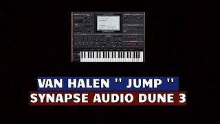 Van Halen - Jump ! - Synth Tutorial - Synapse Audio Dune 3