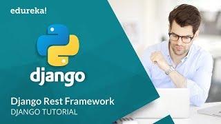 Django Rest Framework | How to Create a RESTful API Using Django | Django Tutorial | Edureka