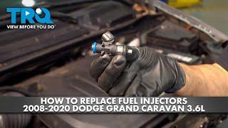 How to Replace Fuel Injectors 2008-2020 Dodge Grand Caravan 3.6L