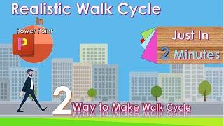 How to make realistic walk cycle in Power Point | Easy motion Graphics Idea