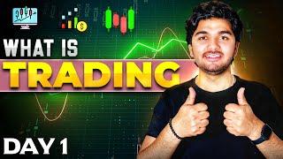 DAY 1. || Trading course | Zero to Advance | what is trading || by Prashant Chaudhary