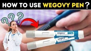 How to use Wegovy Pen: A step-by-step guide.