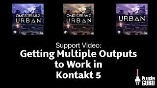 Getting Multiple Outputs in Kontakt 5 to WORK!