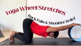 15 Min Yoga Wheel Stretches For General Back Pain & Tension Relief | Real Yoga Academy
