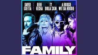 Family (feat. Bebe Rexha, Ty Dolla $ign & A Boogie Wit da Hoodie)