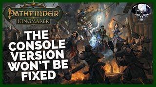 Pathfinder: Kingmaker - Why The Console Version Won't Be Fixed