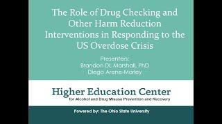 The Role of Drug Checking and Other Harm Reduction Interventions