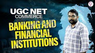 BANKING AND FINANCIAL INSTITUTION | COMMERCE |  UGC NET EXAM 2024