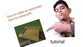 How to make an automatic farm in minecraft!
