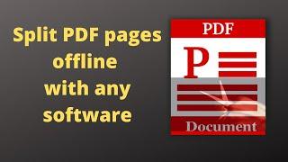 Split or extract Pages from PDF file without any software