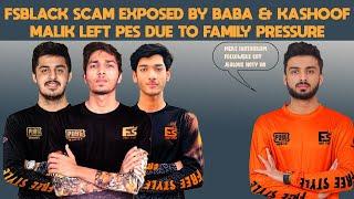 Baba & Kashoof Exposed FsBlack - FsMalik left PES due to Family Pressure | Baba vs Black Controversy