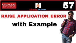 Apps Technical 57: How to use RAISE_APPLICATION_ERROR