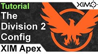 XIM APEX - The Division 2 Config Tutorial