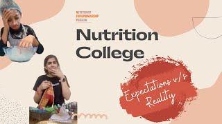 Nutrition College - Expectations v/s Reality