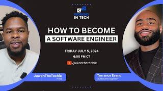 Working in Tech Ep 31 - How to Become A Software Engineer with Torrance Evans