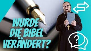 Wurde die Bibel verändert?