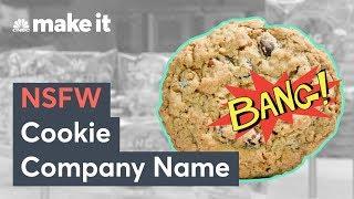 This Cookie Company Used A NSFW Name To Get Noticed