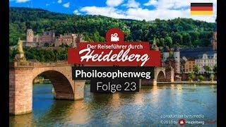  Heidelberger Sehenswürdigkeiten - Folge 23 [ Philosophenweg ]